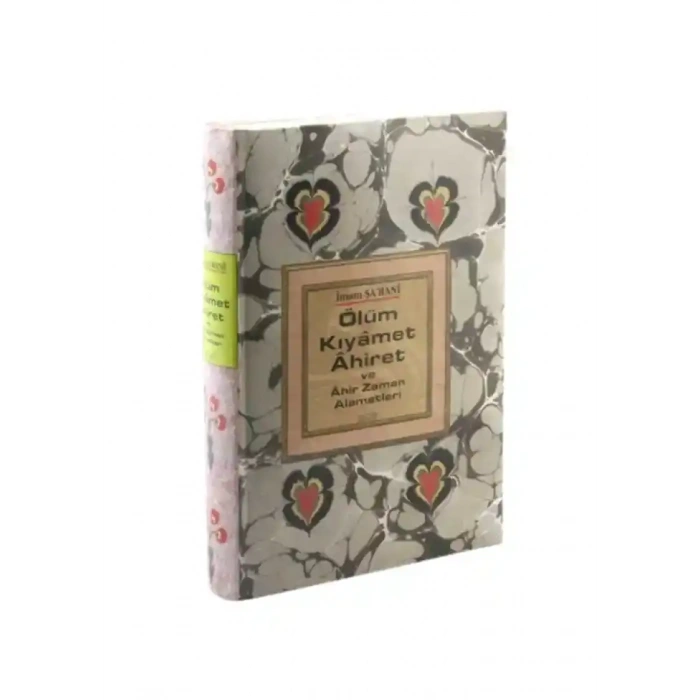 Ölüm Kıyamet Ahiret ve Ahirzaman Alametleri