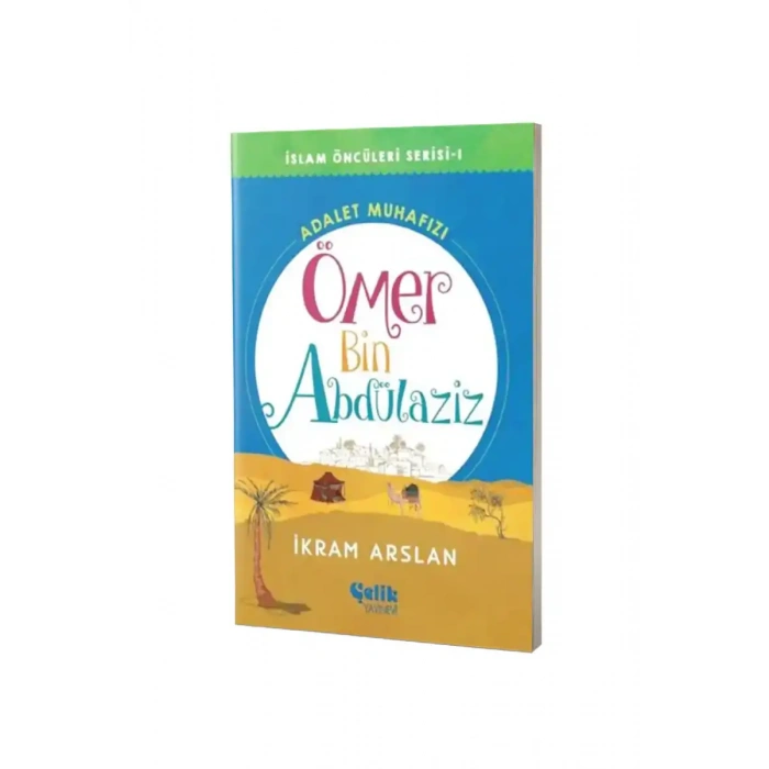 Ömer Bin Abdülaziz Adalet Muhafızı İslam Öncüleri Serisi