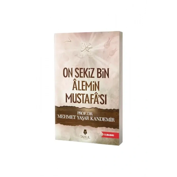 On Sekiz Bin Alemin Mustafası