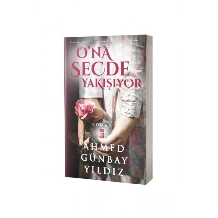 Ona Secde Yakışıyor