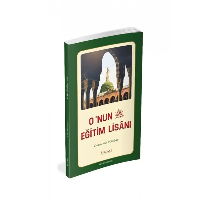 Onun (s.a.v.) Eğitim Lisanı