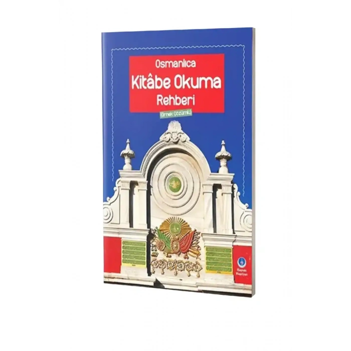 Osmanlıca Kitabe Okuma Rehberi