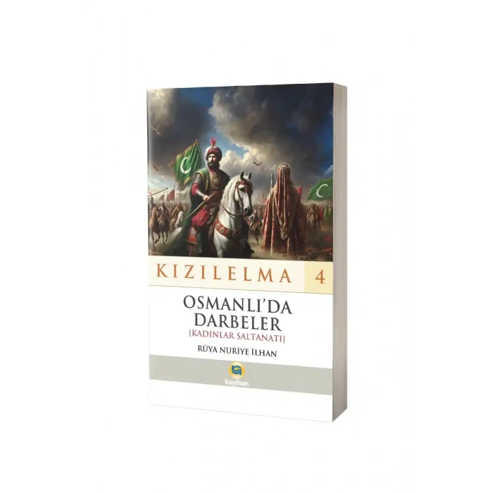 Osmanlıda Darbeler - Kızılelma 4