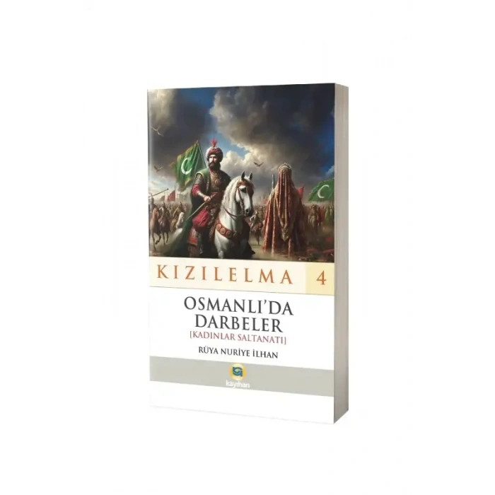 Osmanlıda Darbeler - Kızılelma 4