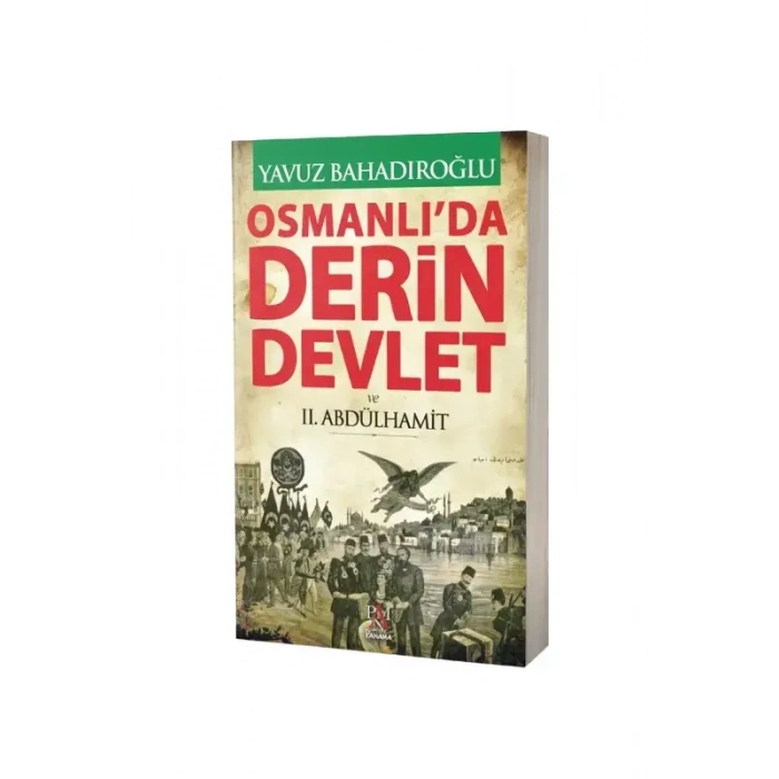 Osmanlıda Derin Devlet Ve 2. Abdülhamit