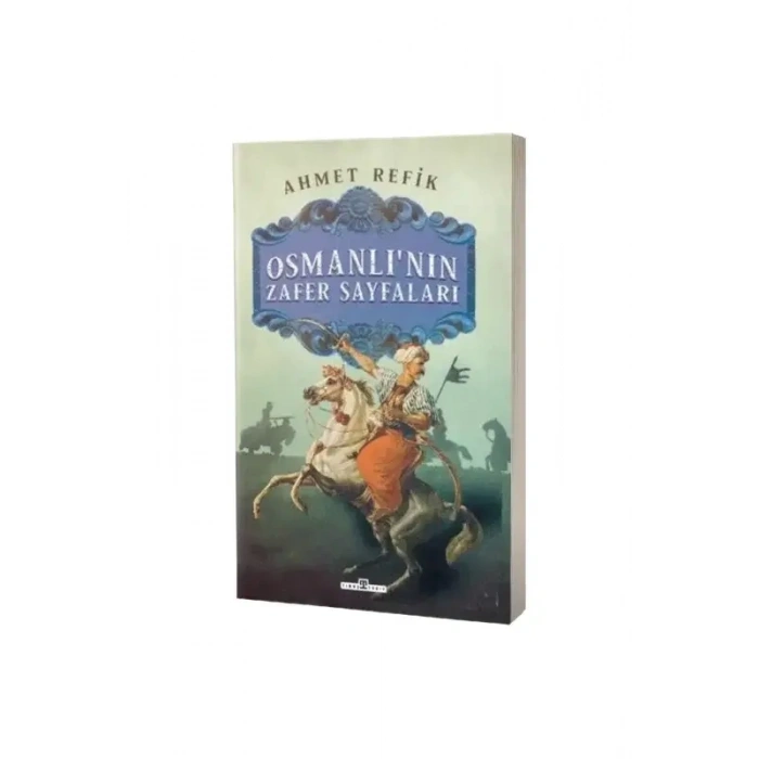 Osmanlının Zafer Sayfaları