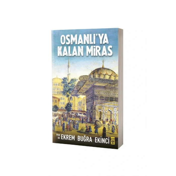 Osmanlıya Kalan Miras