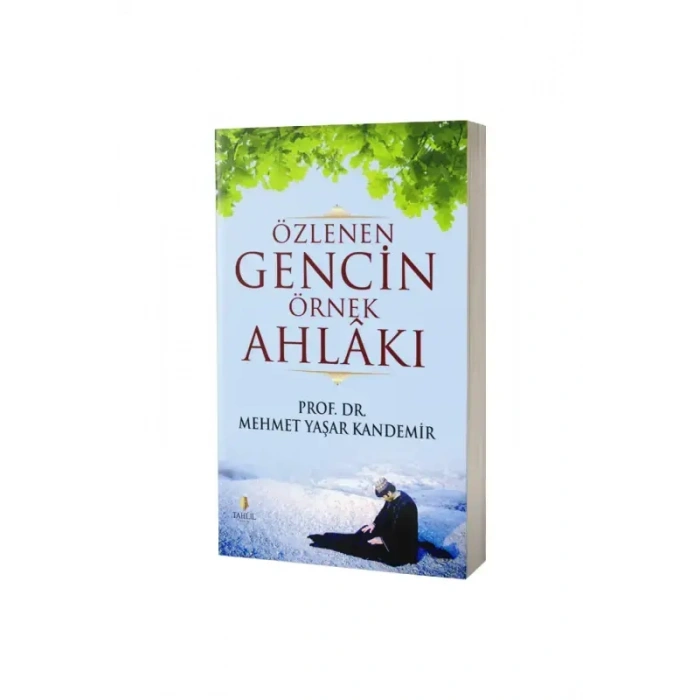 Özlenen Gencin Örnek Ahlakı