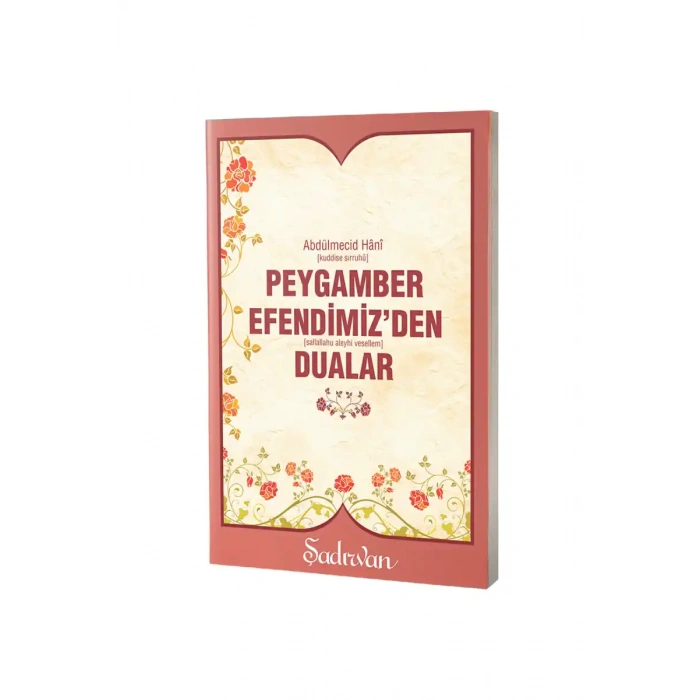 Peygamber Efendimizden Dualar