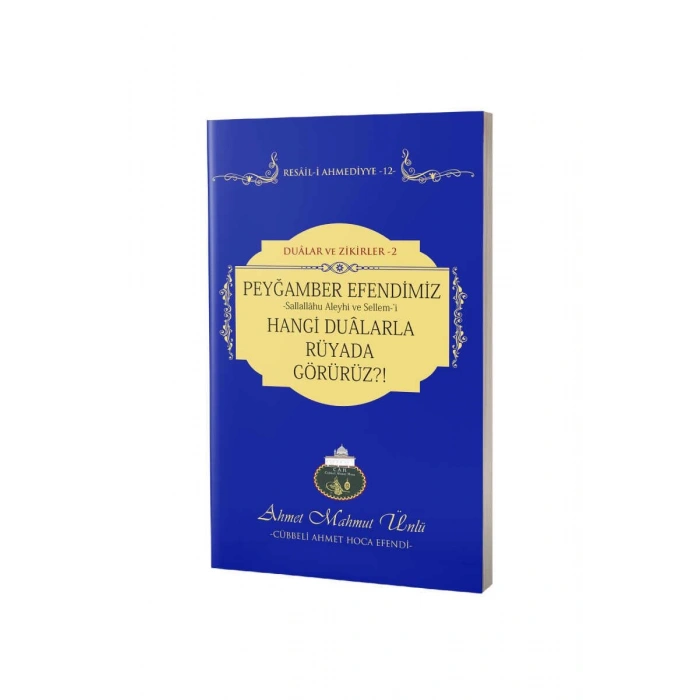Peygamber Efendimizi Hangi Dualarla Rüyada Görürüz