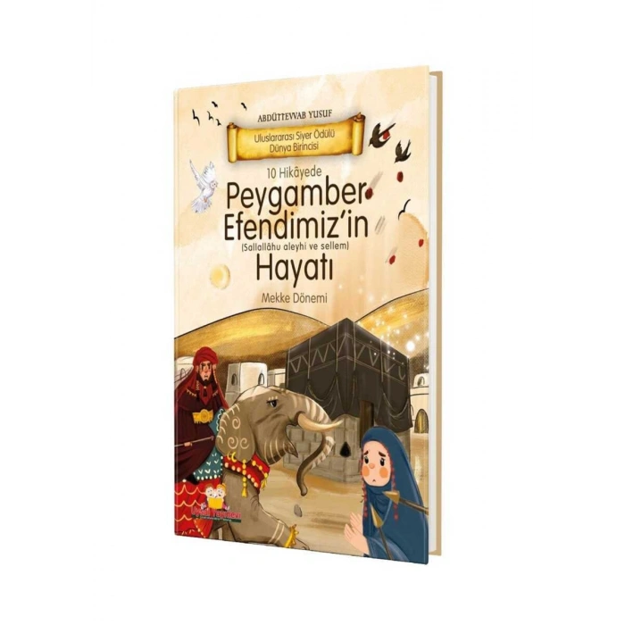 Peygamber Efendimizin Hayatı Mekke Dönemi - Ciltli