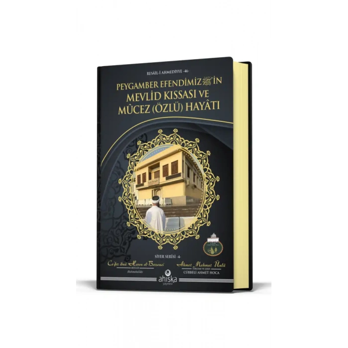 Peygamber Efendimizin Mevlid Kıssası Ve Mucez Hayatı