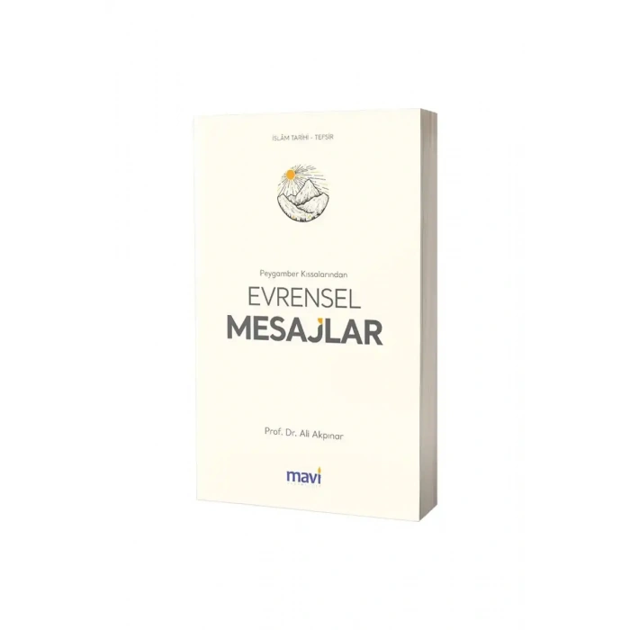 Peygamber Kıssalarından Evrensel Mesajlar