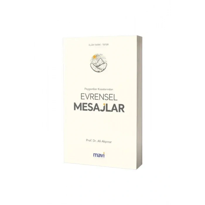 Peygamber Kıssalarından Evrensel Mesajlar