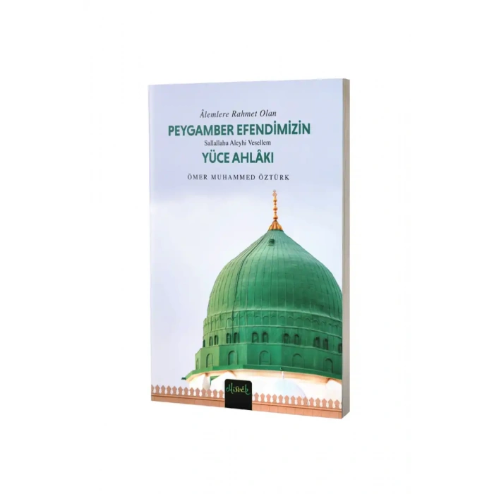 Peygamber S.A.V. Efendimizin Yüce Ahlakı Cep Boy