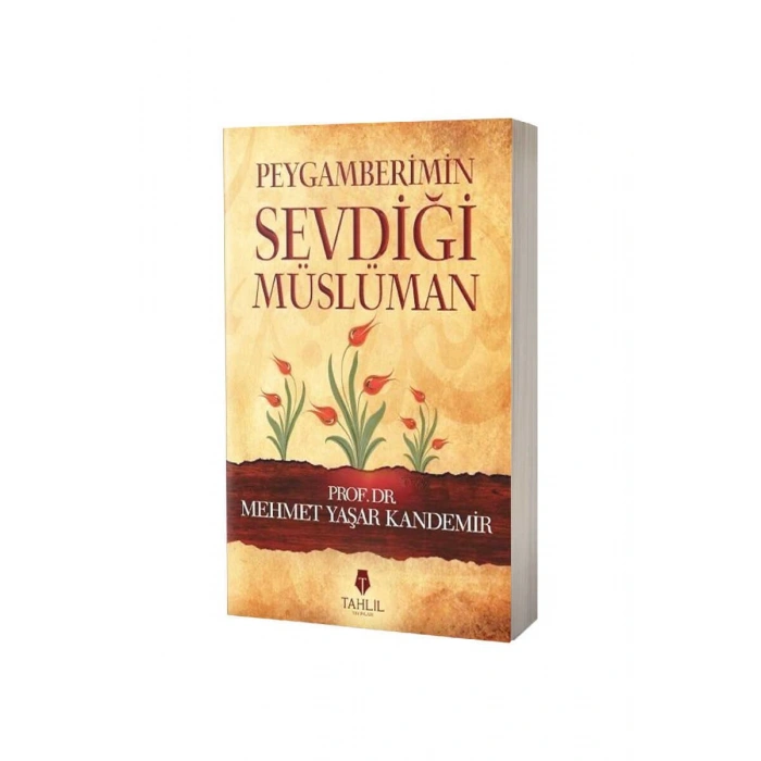 Peygamberimin Sevdiği Müslüman