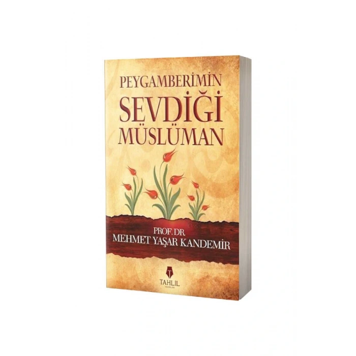 Peygamberimin Sevdiği Müslüman