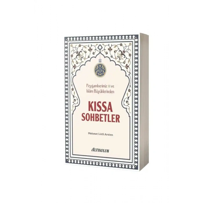 Peygamberimiz ve İslam Büyüklerinden Kıssa Sohbetler