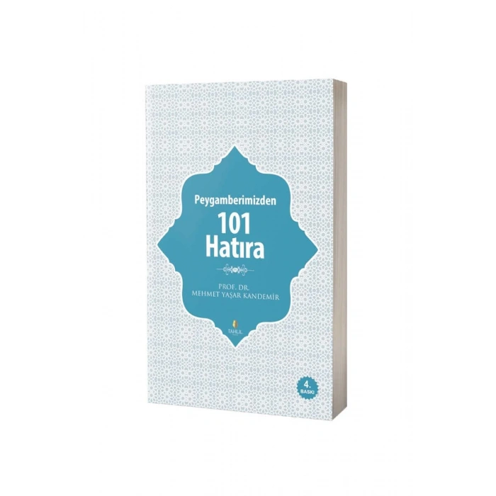 Peygamberimizden 101 Hatıra