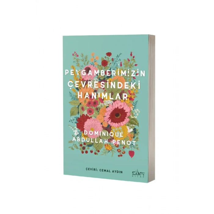 Peygamberimizin Çevresindeki Hanımlar