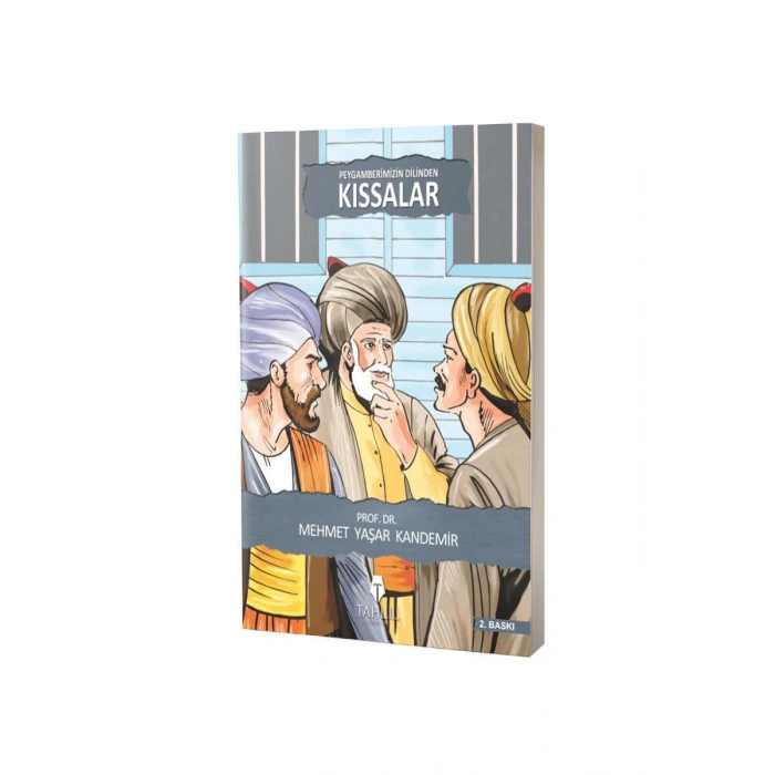 Peygamberimizin Dilinden Kıssalar