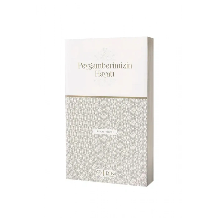 Peygamberimizin Hayatı