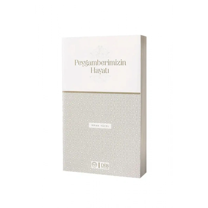 Peygamberimizin Hayatı