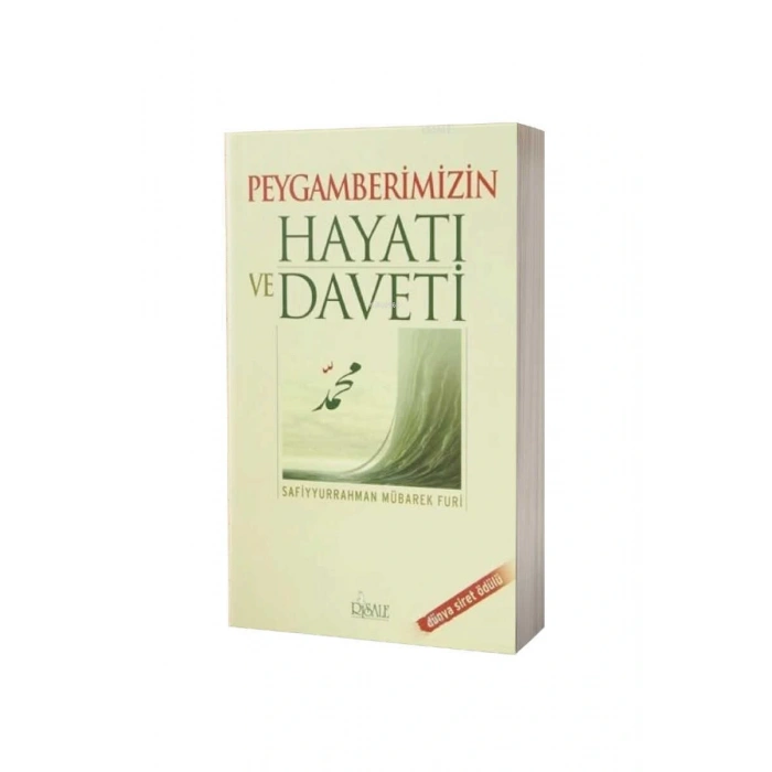 Peygamberimizin Hayatı Ve Daveti