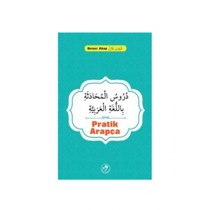 Pratik Arapça - Birinci Kitap