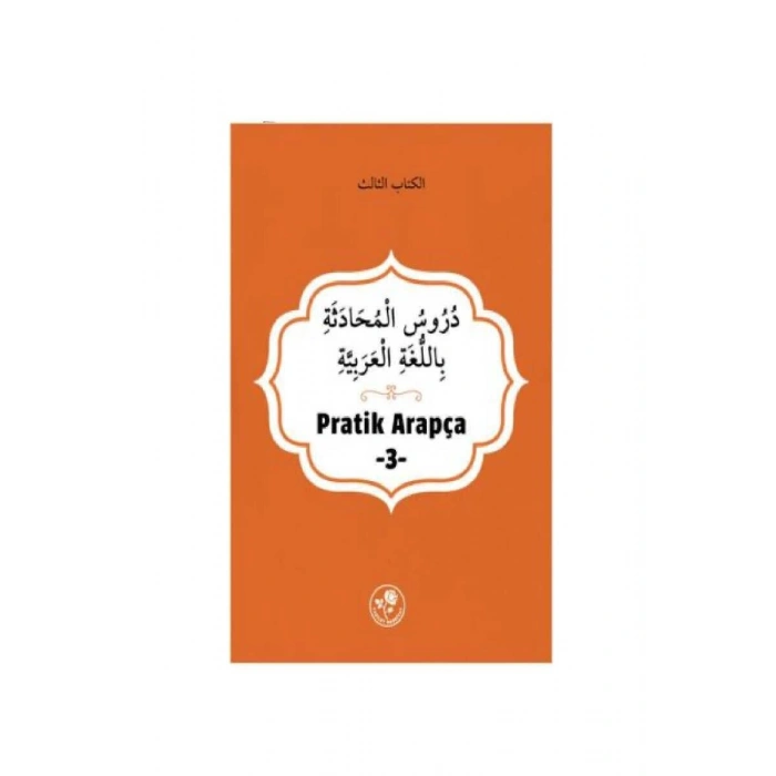 Pratik Arapça - Üçüncü Kitap