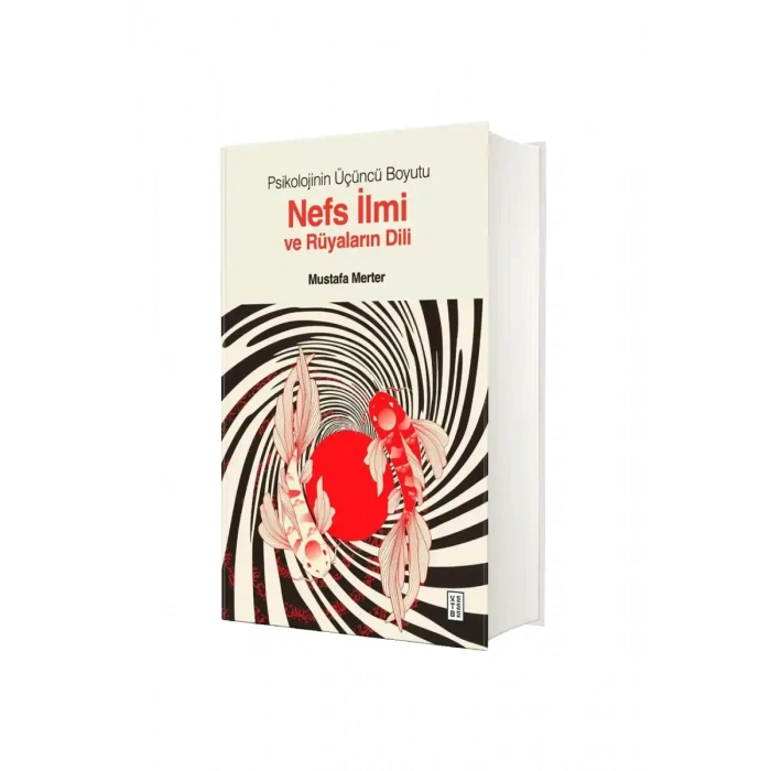 Psikolojinin Üçüncü Boyutu Nefs İlmi ve Rüyaların Dili