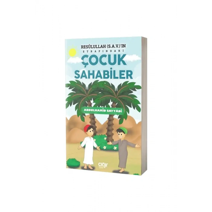 Resulullahın Etrafındaki Çocuk Sahabiler