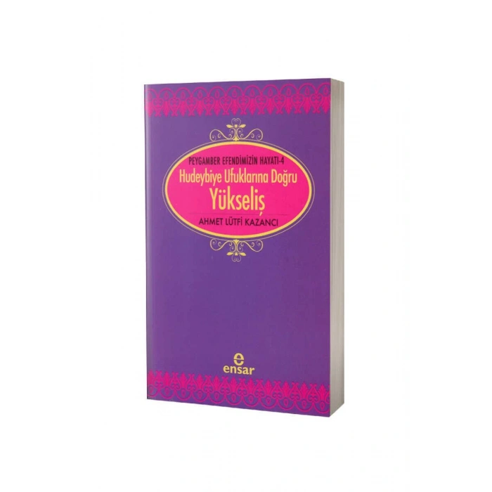 Saadet Devri 4 - Hudeybiye Ufuklarına Doğru Yükseliş