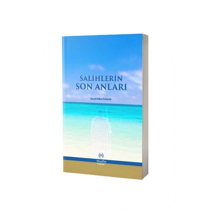 Salihlerin Son Anları