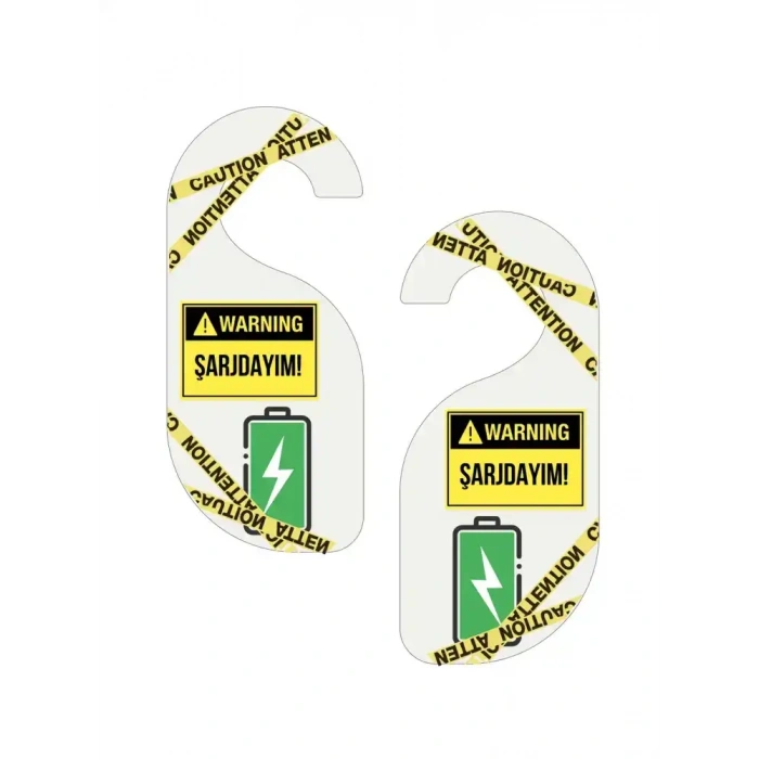 Şarjdayım Kapı Askısı Kapı Uyarı Levhası