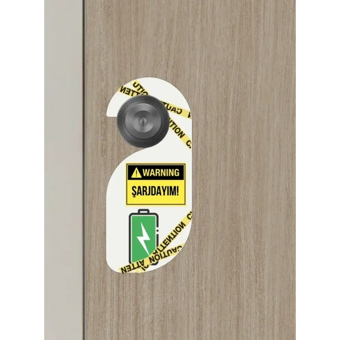 Şarjdayım Kapı Askısı Kapı Uyarı Levhası