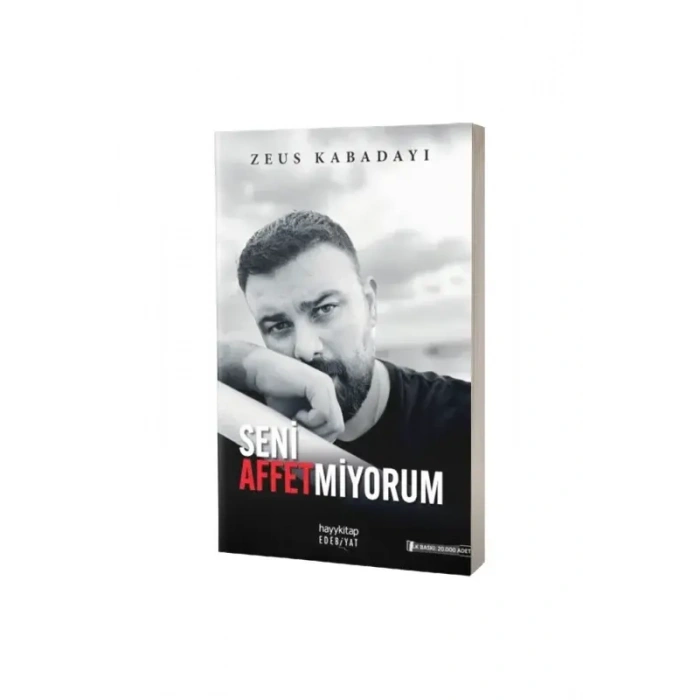 Seni Affetmiyorum