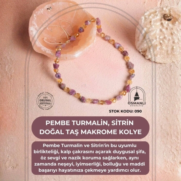 Sertifikalı Pembe Turmalin, Sitrin Doğal Taş Makrome Kolye (SK:090)
