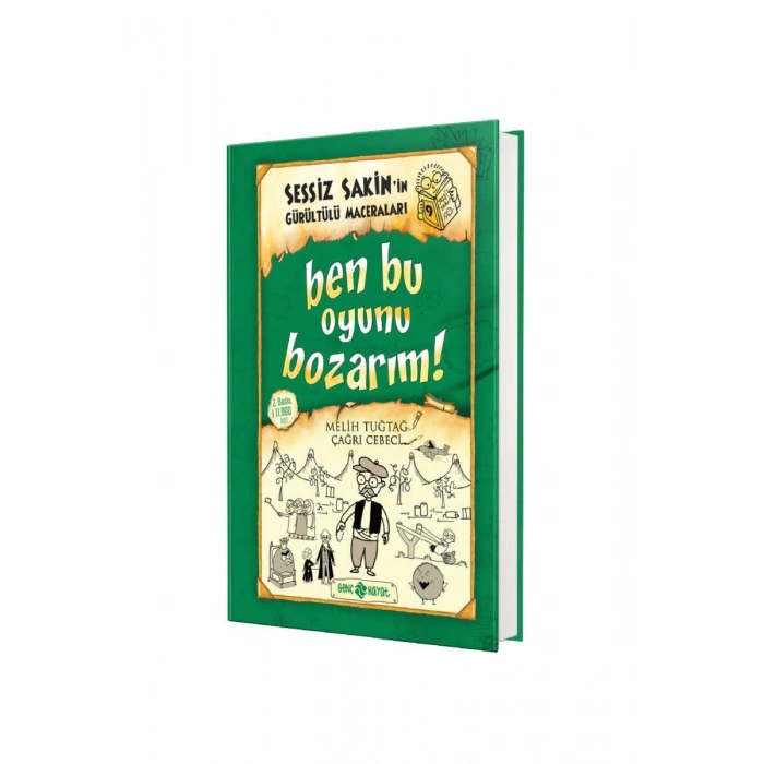 Sessiz Sakinin Gürültülü Maceraları Ben Bu Oyunu Bozarım