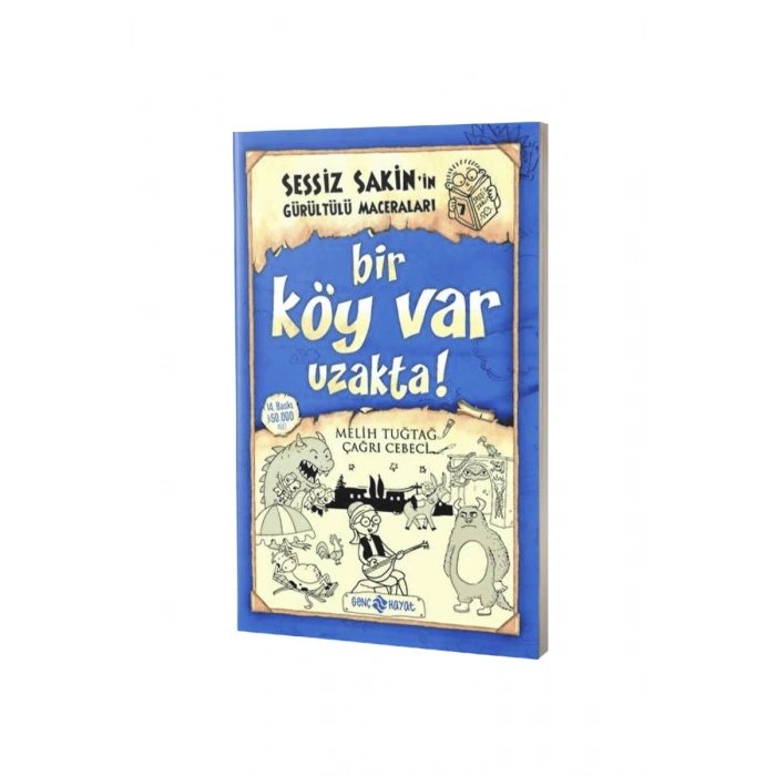 Sessiz Sakinin Gürültülü Maceraları Bir Köy Var Uzakta - Karton Kapak
