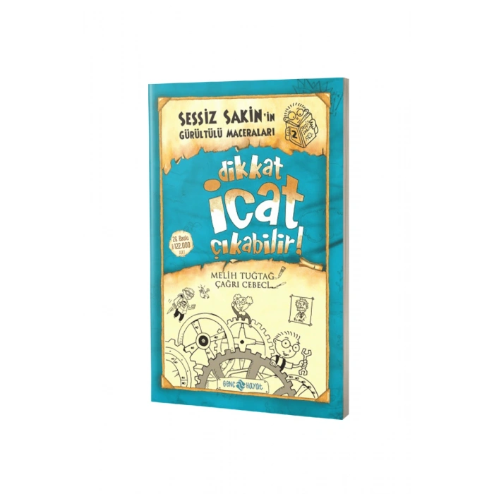 Sessiz Sakinin Gürültülü Maceraları Dikkat İcat Çıkabilir - Karton Kapak