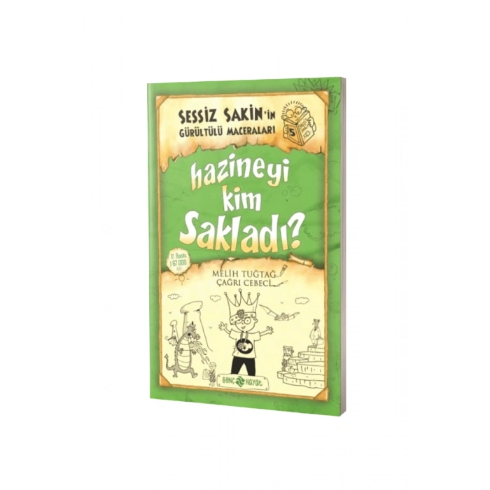 Sessiz Sakinin Gürültülü Maceraları Hazineyi Kim Sakladı - Karton Kapak