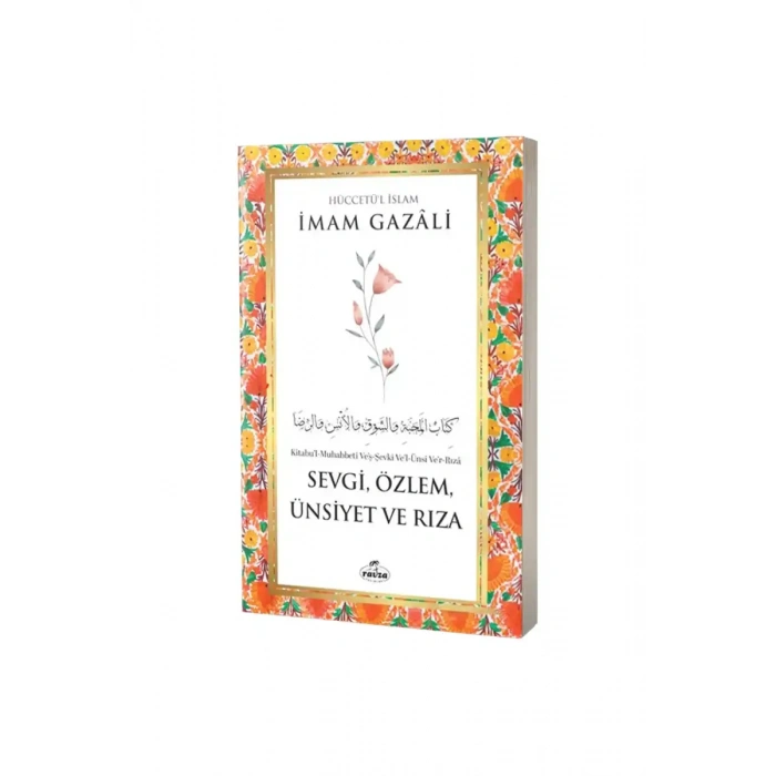 Sevgi Özlem Ünsiyet ve Rıza