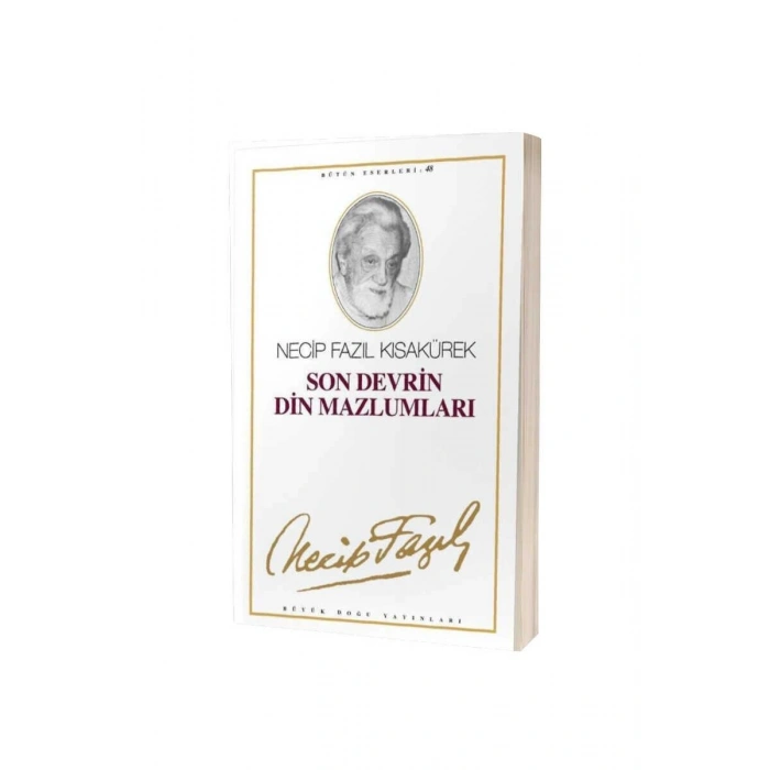 Son Devrin Din Mazlumları