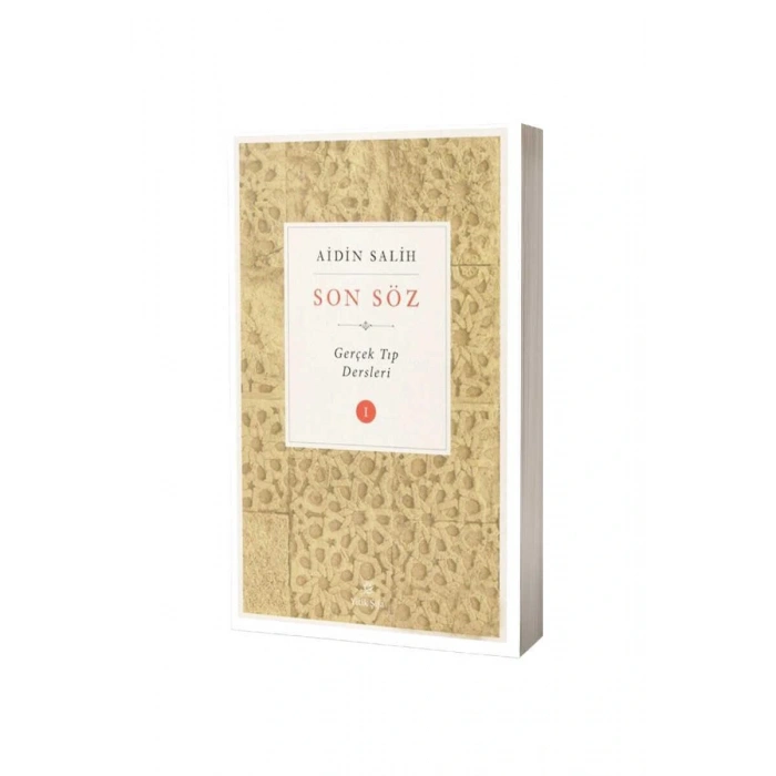 Son Söz Gerçek Tıp Dersleri 1