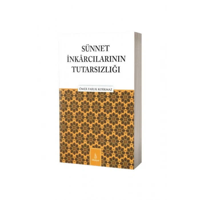 Sünnet İnkarcılarının Tutarsızlığı