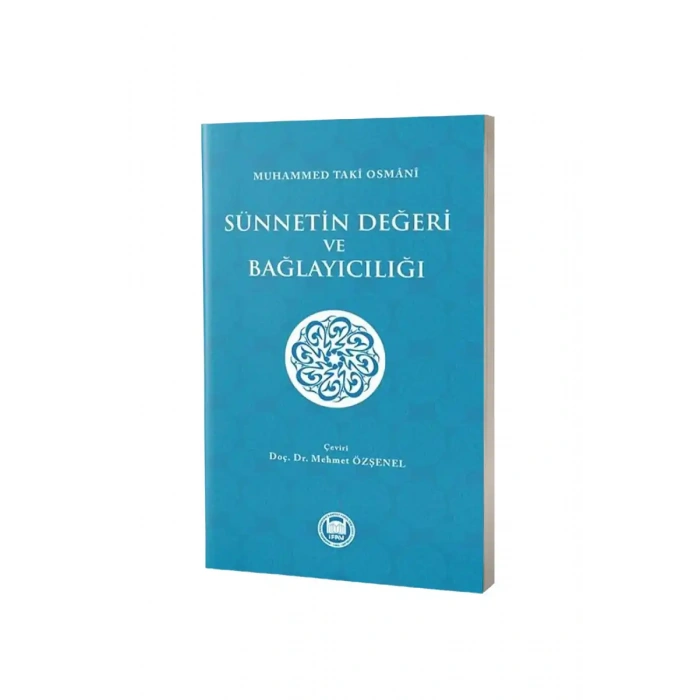 Sünnetin Değeri ve Bağlayıcılığı