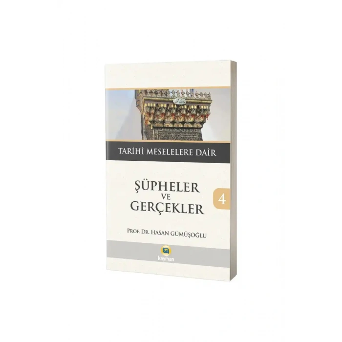 Şüpheler ve Gerçekler 4