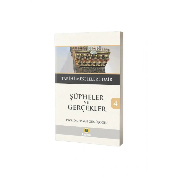 Şüpheler ve Gerçekler 4