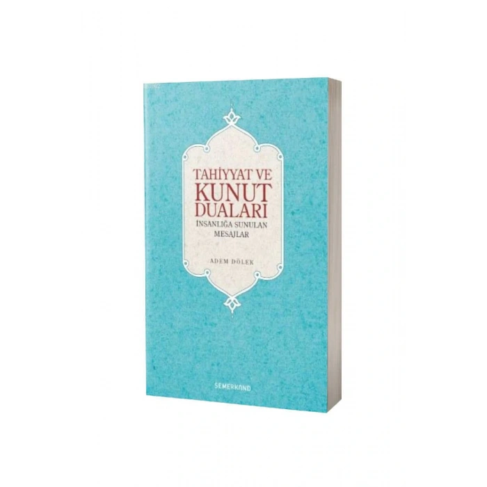 Tahiyyat Ve Kunut Duaları